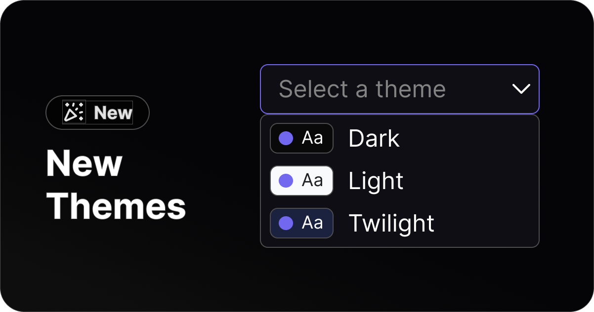 New Themes